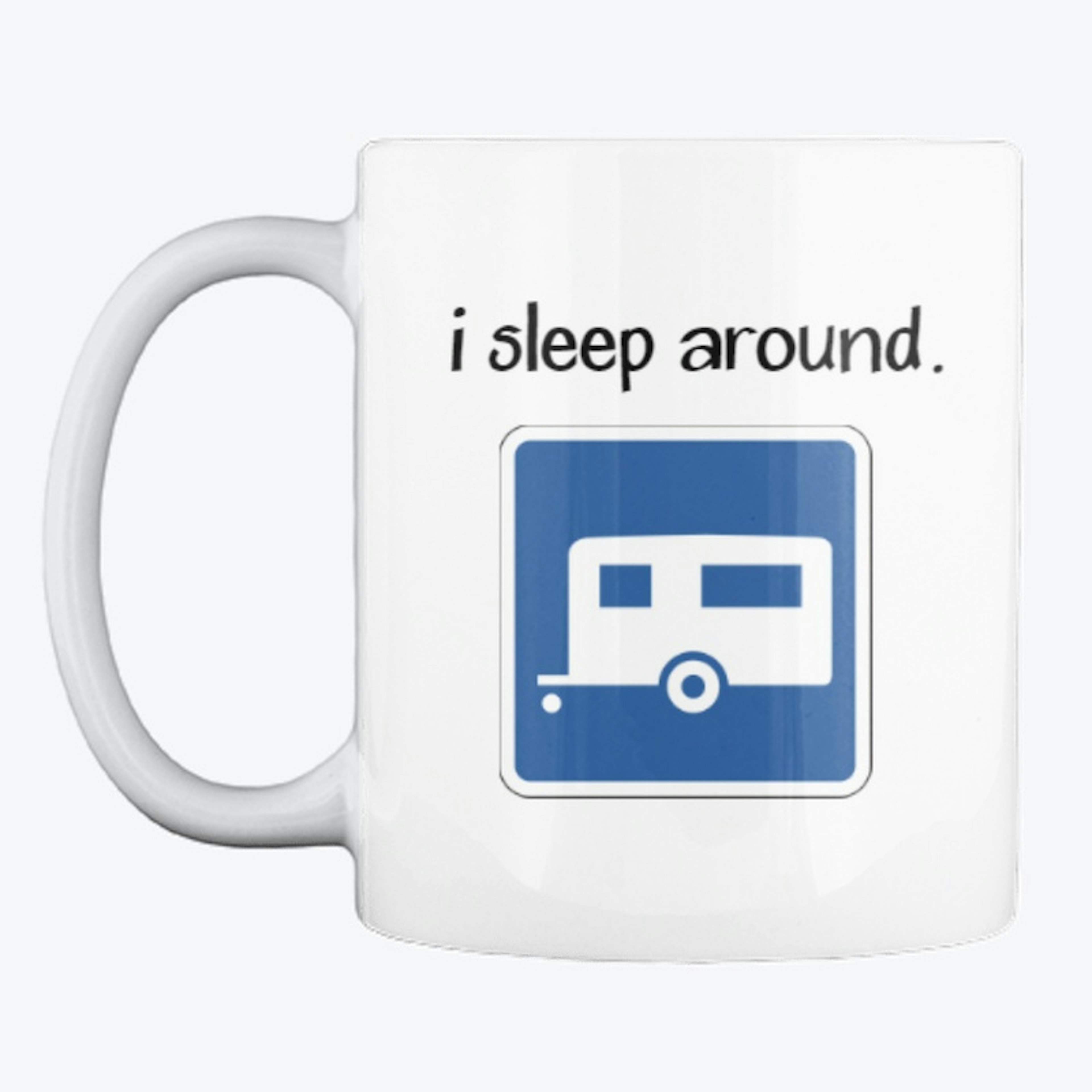 "I sleep around" logo ceramic mug