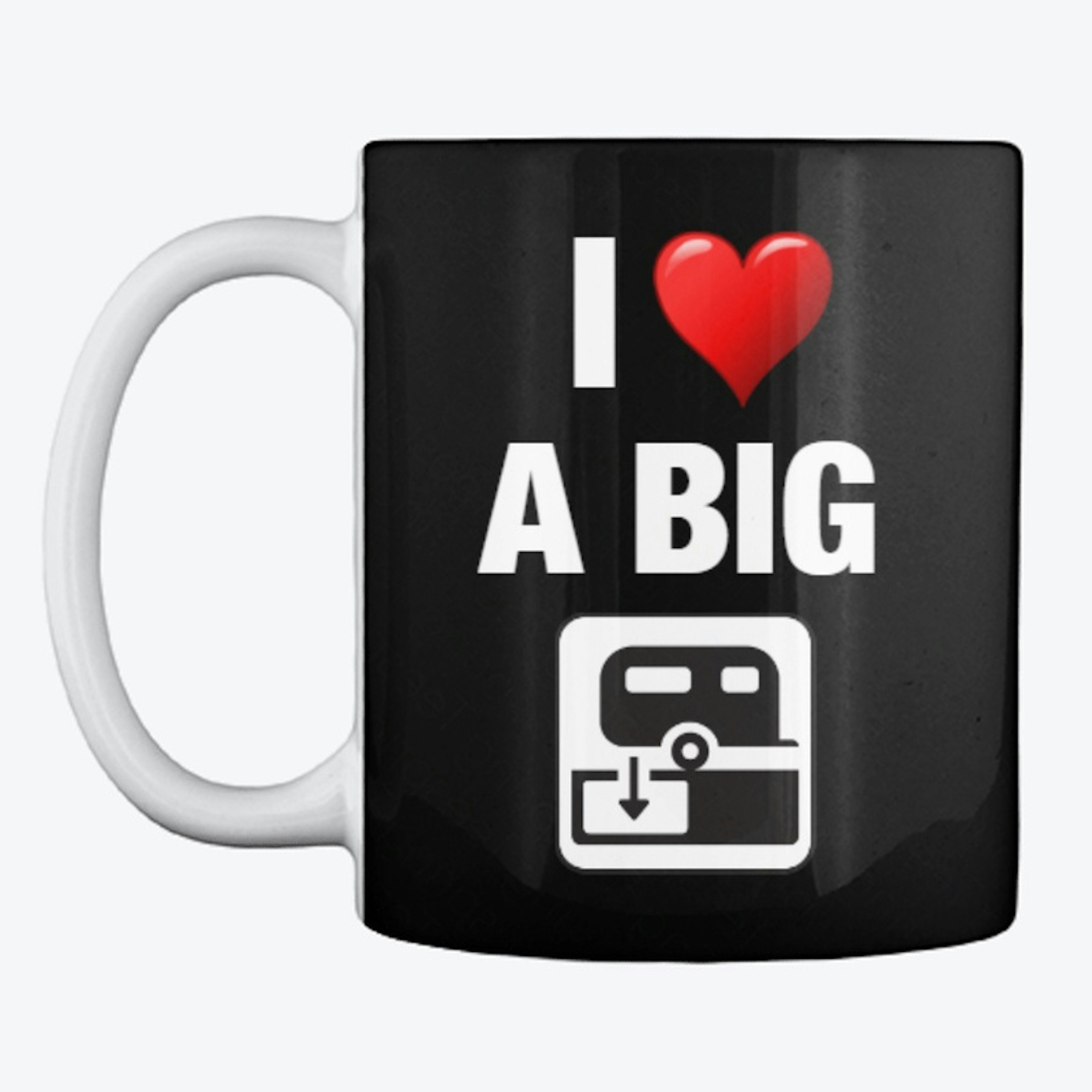 "I Love a Big Dump" logo camping mug