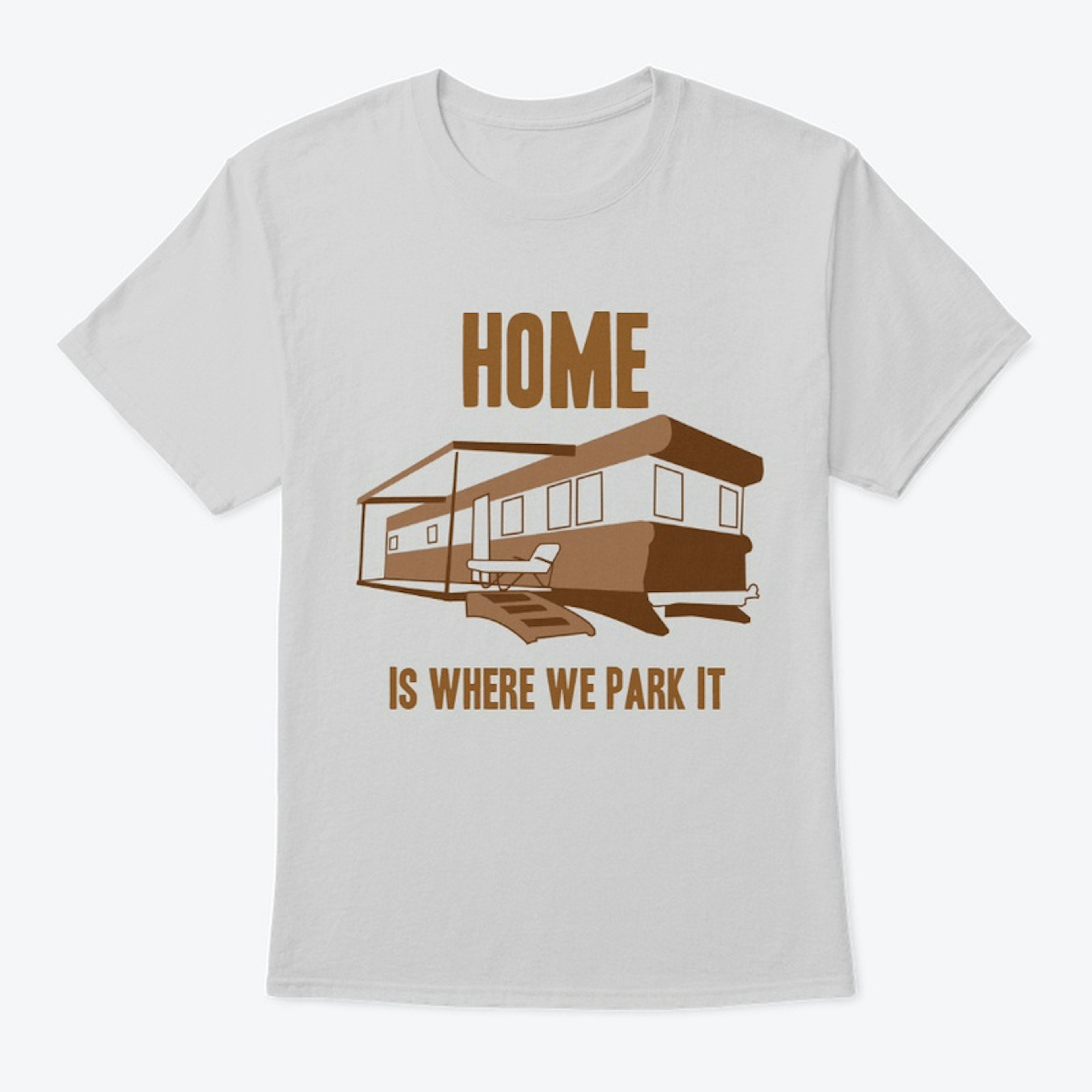 "Home is where we park it" logo t-shirt